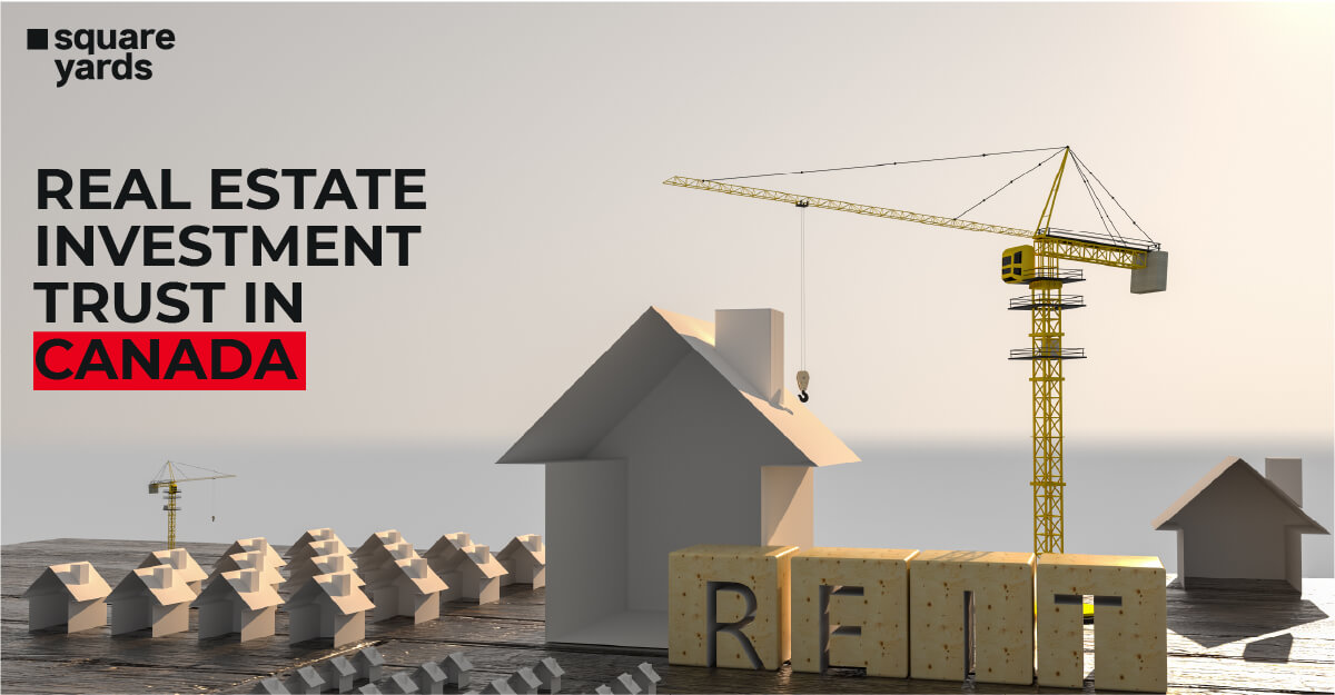 Real Estate Investment Trust in Canada