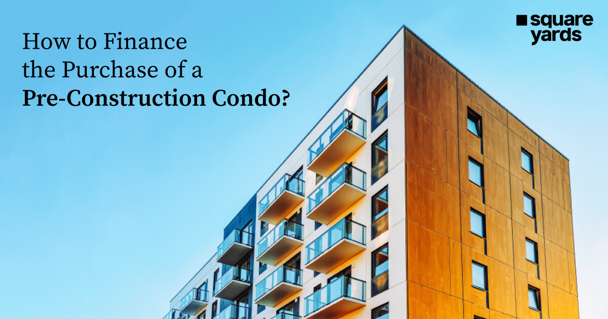 Financing a Pre-Construction Condo