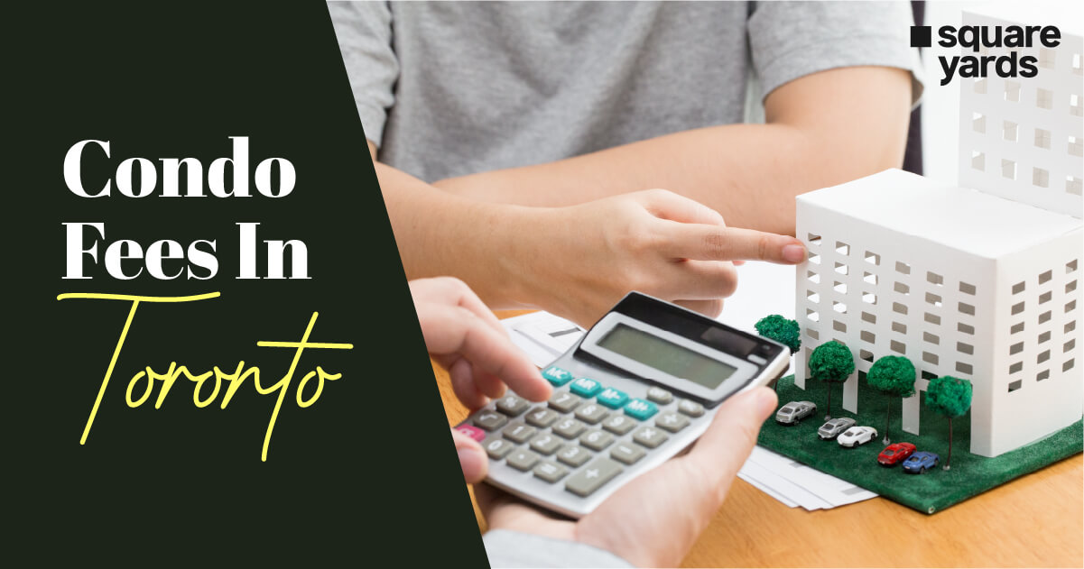 Breaking Down Condo Fees in Toronto