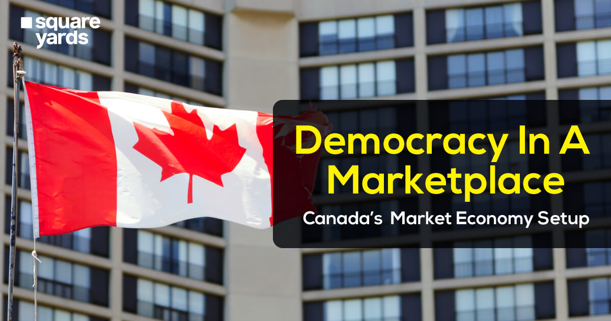 Democracy In A Marketplace: Canada’s Market Economy Setup