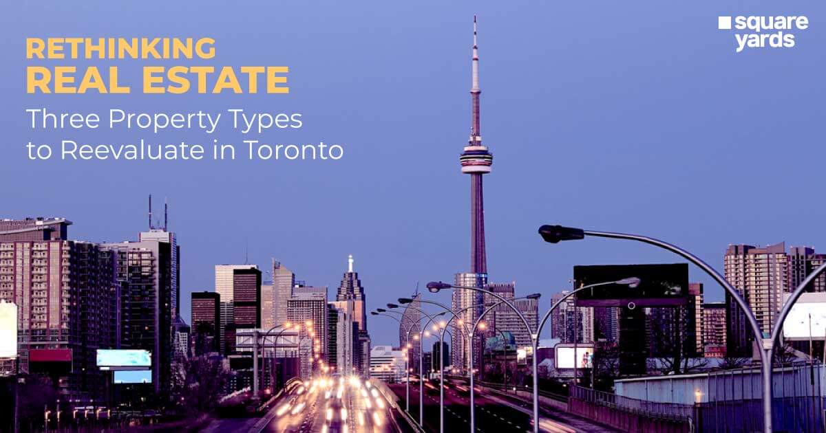 Know The Three Property Types to Reconsider in Toronto