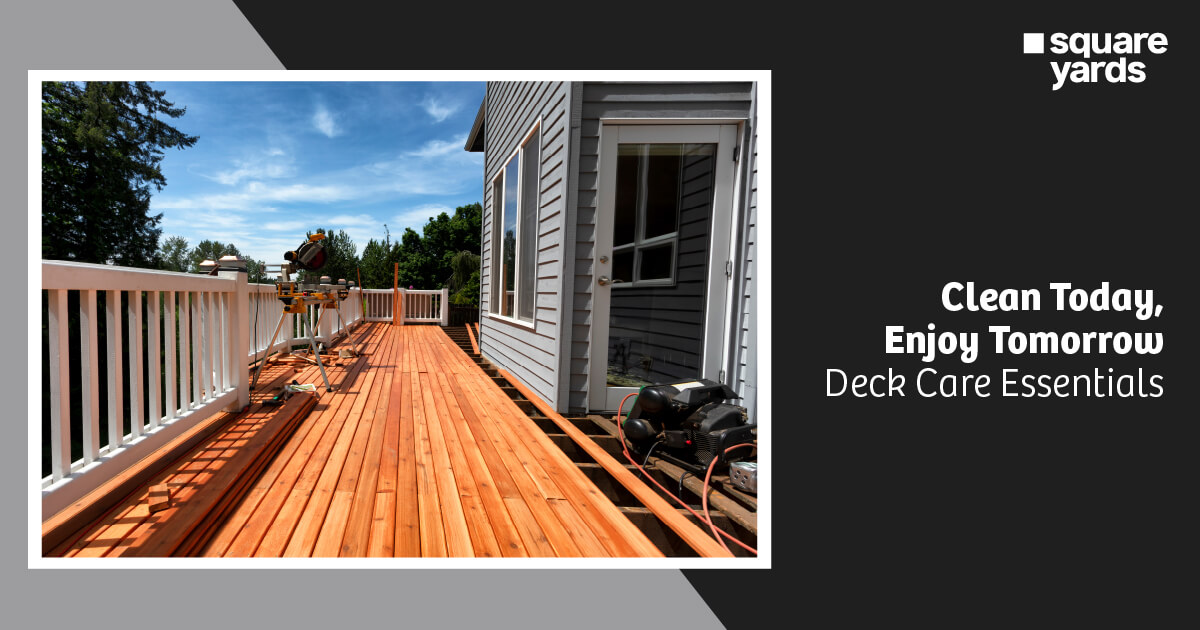 Clean Today, Enjoy Tomorrow: Deck Care Essentials