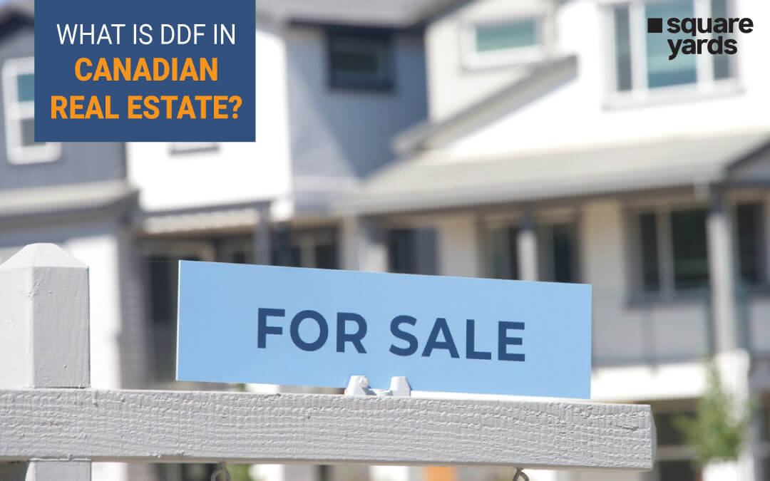 Understanding DDF in Canadian Real Estate