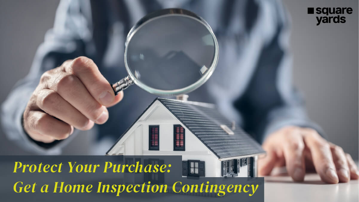 Protect Your Purchase: Get a Home Inspection Contingency