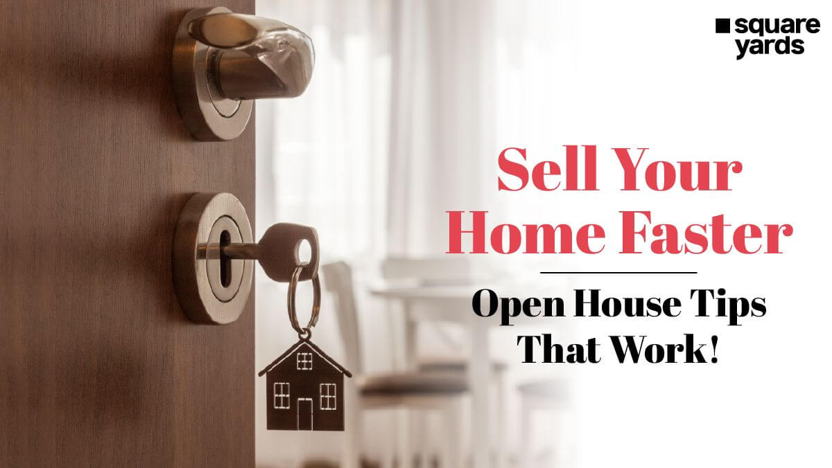 Open House Tips How to Attract Buyers and Sell Your Home Fast