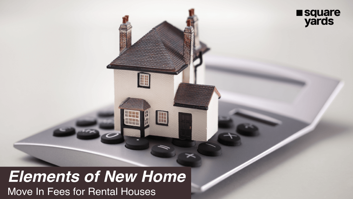 Elements of New Home: Move-In Fees for Rental Houses